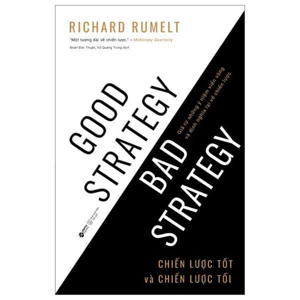 Sách Good Strategy Bad Strategy - Chiến Lược Tốt Và Chiến Lược Tồi - Gi - Richard P. Rumelt