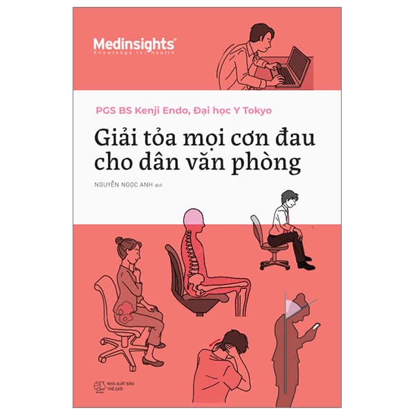 Sách Giải Tỏa Mọi Cơn Đau Cho Dân Văn Phòng - Vân Phong