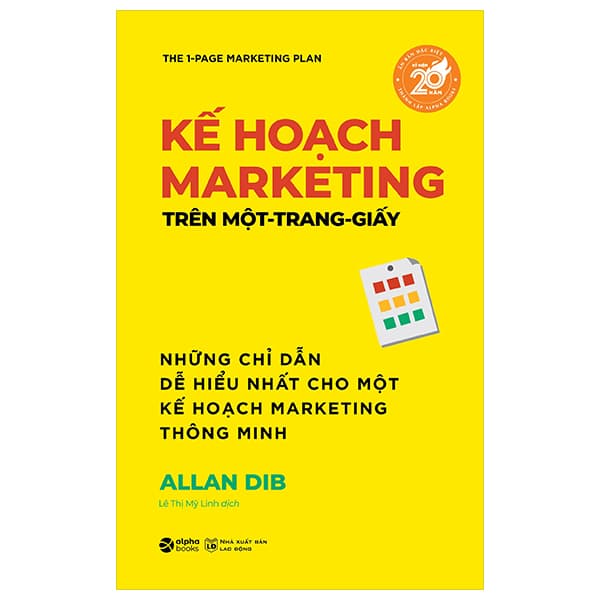 Sách Kế Hoạch Marketing Trên Một Trang Giấy - Những Chỉ Dẫn Dễ Hiểu - Allan Dib