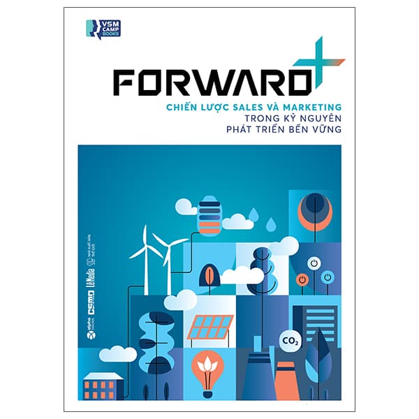 Sách Forward+ - Chiến Lược Sales Và Marketing Trong Kỷ Nguyên Phát Triển B - NG.UYÊN