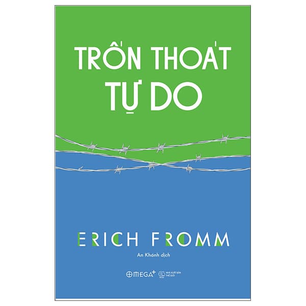 Sách Trốn Thoát Tự Do - Erich Fromm