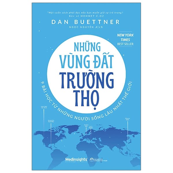 Sách Những Vùng Đất Trường Thọ - 9 Bài Học Từ Những Người Sống - Dan Buettner