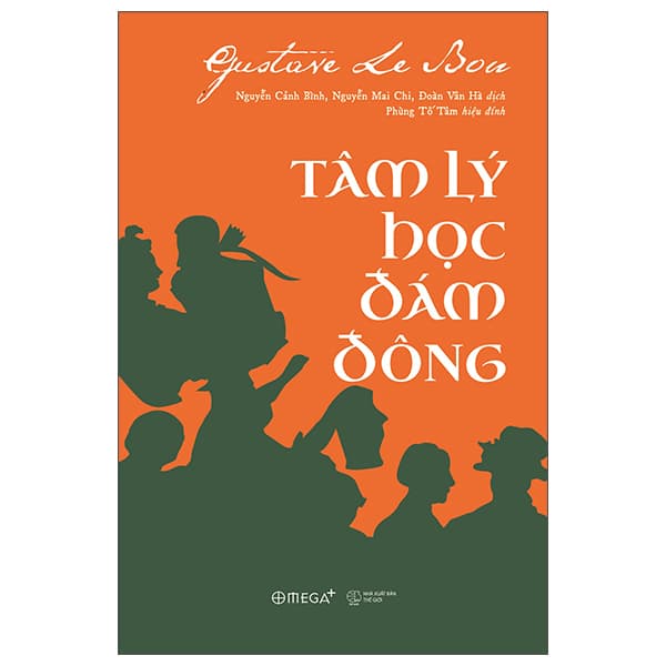 Sách Tâm Lý Học Đám Đông - Gustave Le Bon