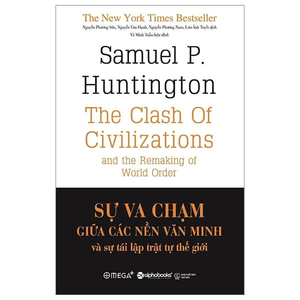 Sách Sự Va Chạm Giữa Các Nền Văn Minh Và Sự Tái Lập Trật Tự Thế - Samuel P Hungtington
