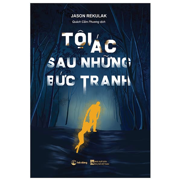 Sách Tội Ác Sau Những Bức Tranh - Jason Rekulak