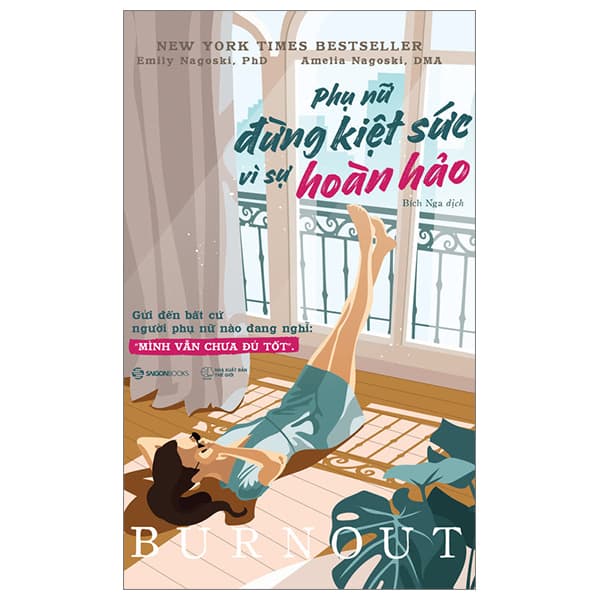 Sách Phụ Nữ - Đừng Kiệt Sức Vì Sự Hoàn Hảo - Amelia Nagoski Peterson