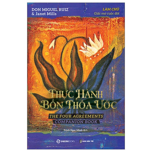 Sách Thực Hành Bốn Thỏa Ước - Don Miguel Ruiz