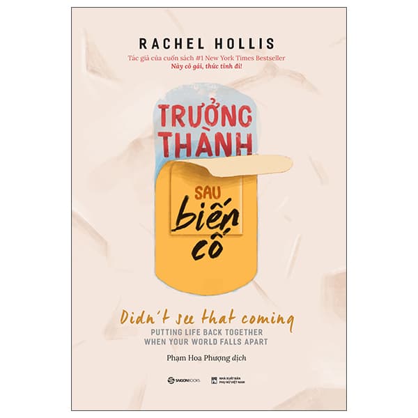 Sách Trưởng Thành Sau Biến Cố - Didn't See That Coming - Rachel Hollis