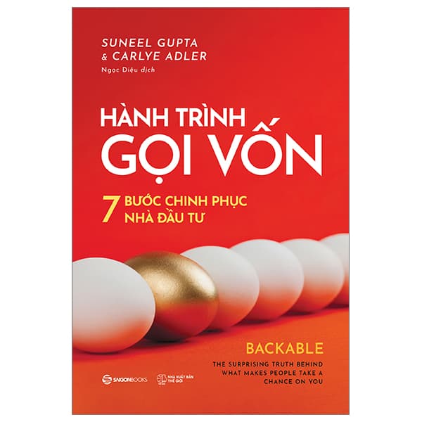 Sách Hành Trình Gọi Vốn - 7 Bước Chinh Phục Nhà Đầu Tư - Carlye Adler
