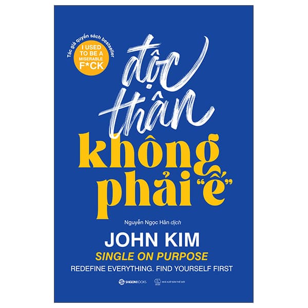Sách Độc Thân Không Phải "Ế" - John Kim