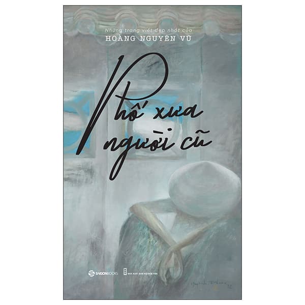 Sách Phố Xưa Người Cũ - Hoàng Nguyên Vũ
