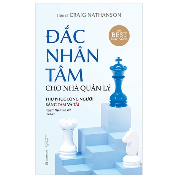 Sách Đắc Nhân Tâm Cho Nhà Quản Lý (Tái Bản 2023) - Dr Craig Nathanson