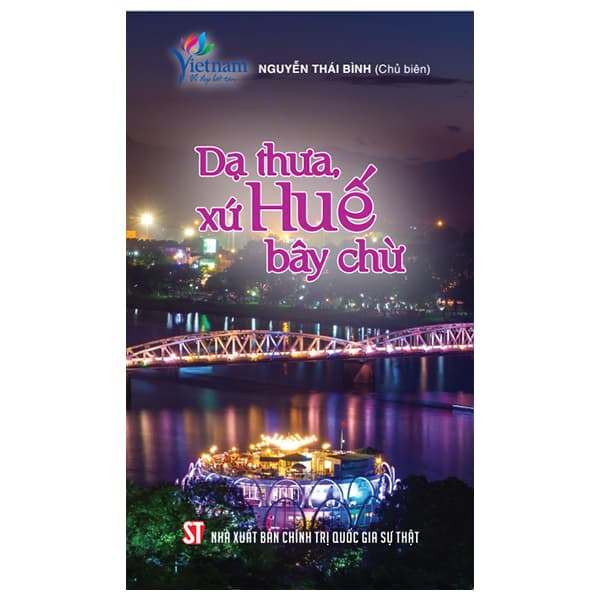 Sách Dạ Thưa Xứ Huế Bây Chừ - Nguyễn Thái Bình