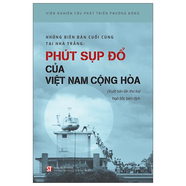 Sách Những Biên Bản Cuối Cùng Tại Nhà Trắng - Phút Sụp Đổ Của Vi� - Do