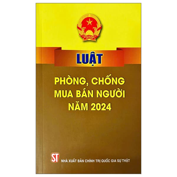 Sách Luật Phòng, Chống Mua Bán Người Năm 2024 - Quốc Hội