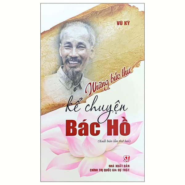 Sách Những Bức Thư Kể Chuyện Bác Hồ - Vũ Kỳ