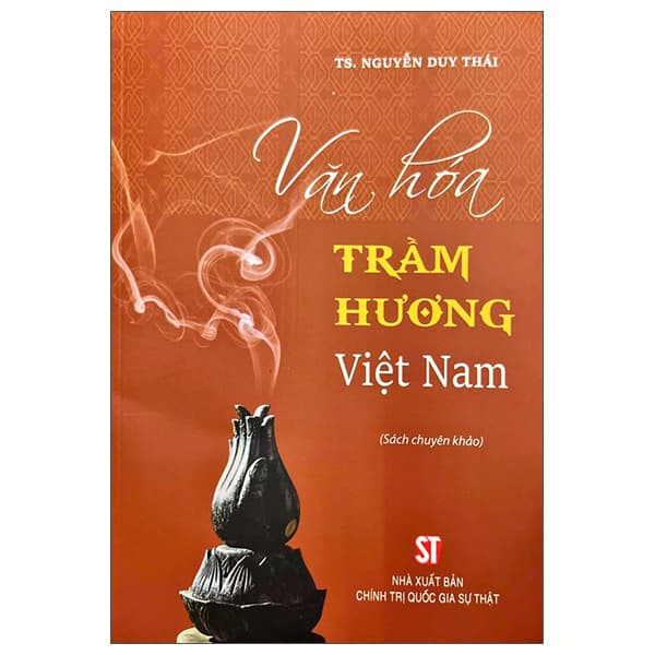Sách Văn Hóa Trầm Hương Việt Nam - Duy Văn