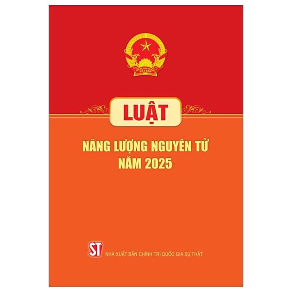 Sách Luật Năng Lượng Nguyên Tử Năm 2025 - Quốc Hội