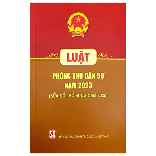 Sách Luật Phòng Thủ Dân Sự Năm 2023 (Sửa Đổi, Bổ Sung Năm 2025) - Quốc Hội