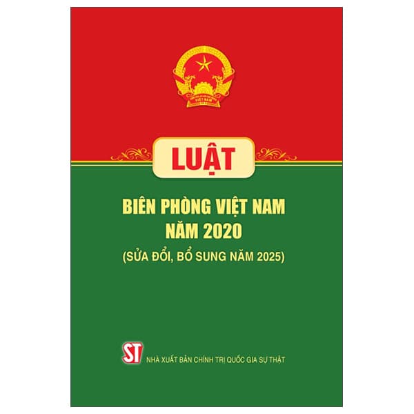Sách Luật Biên Phòng Việt Nam Năm 2020 (Sửa Đổi, Bổ Sung Năm 2025) - Quốc Hội