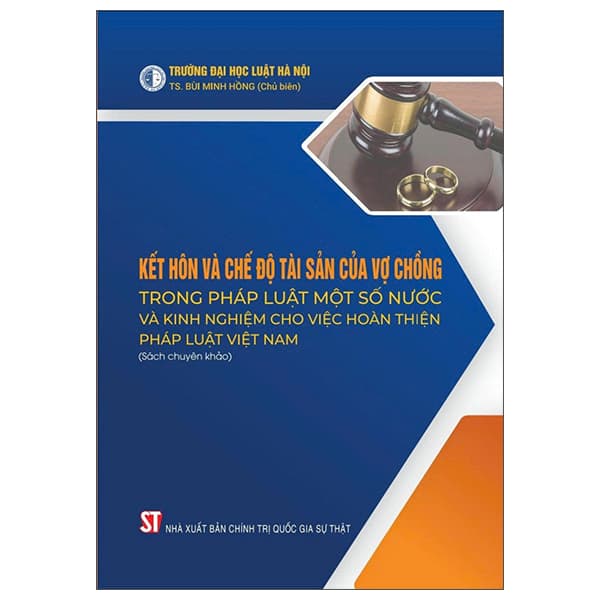 Sách Kết Hôn Và Chế Độ Tài Sản Của Vợ Chồng Trong Pháp Luật Một - TS Bùi Minh Hồng