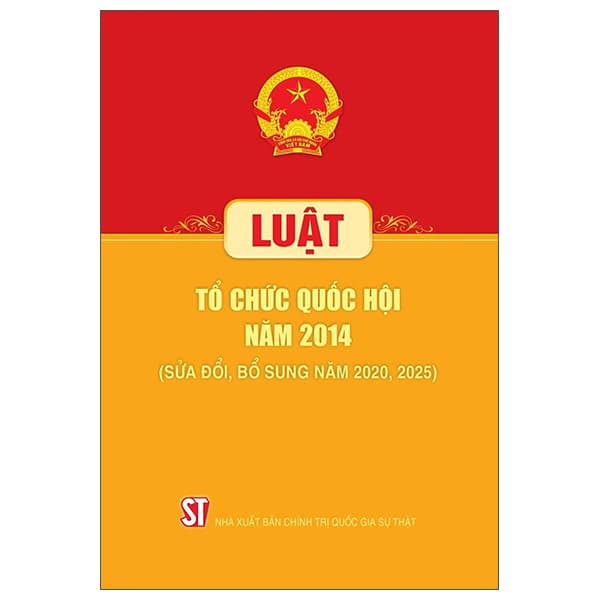 Sách Luật Tổ Chức Quốc Hội Năm 2014 (Sửa Đổi, Bổ Sung Năm 2020, 202 - Quốc Hội