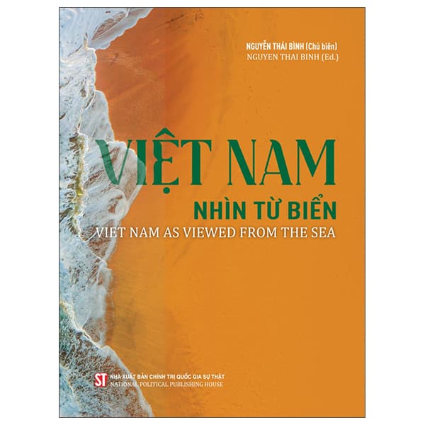 Sách Việt Nam Nhìn Từ Biển - Viet Nam As Viewed From The Sea - Nguyễn Thái Bình