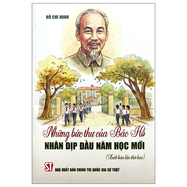 Sách Những Bức Thư Của Bác Hồ Nhân Dịp Đầu Năm Học Mới - Hồ Chí Minh