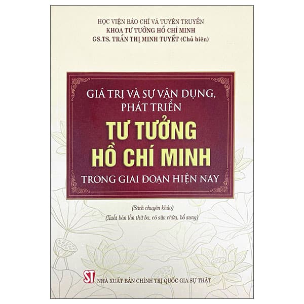 Sách Giá Trị Và Sự Vận Dụng, Phát Triển Tư Tưởng Hồ Chí Minh Trong - Minh Quốc