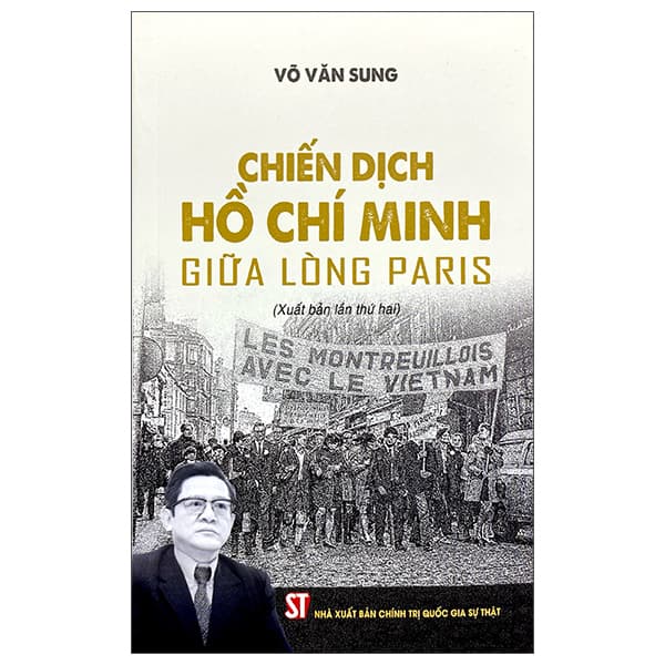 Sách Chiến Dịch Hồ Chí Minh Giữa Lòng Paris - Võ Văn Sung