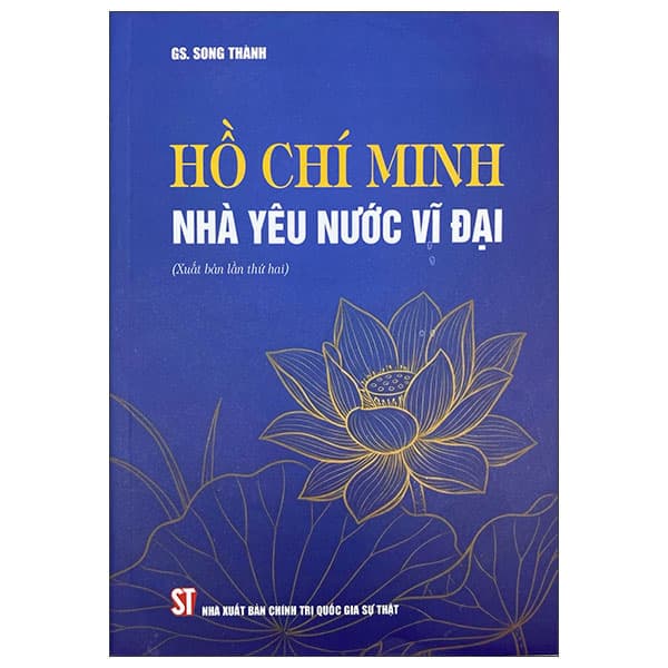 Sách Hồ Chí Minh Nhà Yêu Nước Vĩ Đại (Xuất Bản Lần Thứ Hai) - Minh Quốc