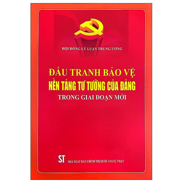 Sách Đấu Tranh Bảo Vệ Nền Tảng Tư Tưởng Của Đảng Trong Giai Đoạ - Trung Chính