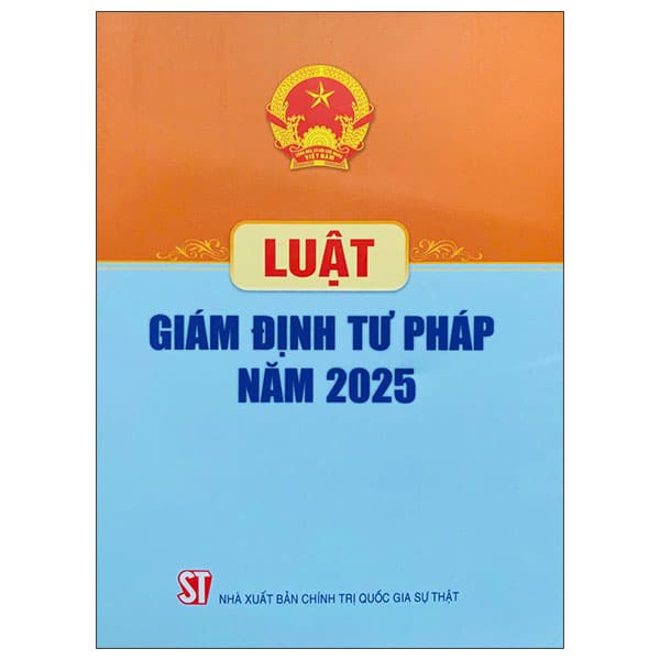 Sách Luật Giám Định Tư Pháp Năm 2025 - Quốc Hội