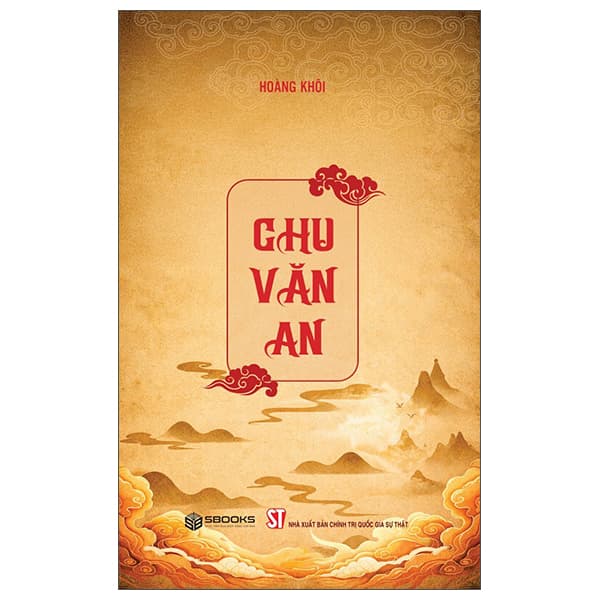Sách Chu Văn An - Chính Trị Quốc Gia Sự Thật