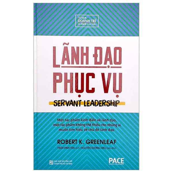 Sách Lãnh Đạo Phục Vụ (Bìa Cứng) (2022) - Robert Plomin