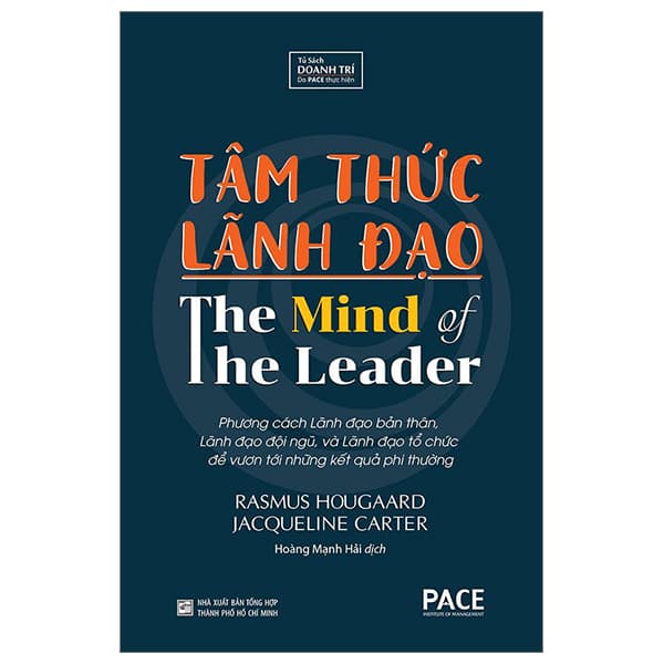 Sách Tâm Thức Lãnh Đạo - The Mind Of The Leader (Tái Bản 2023)
