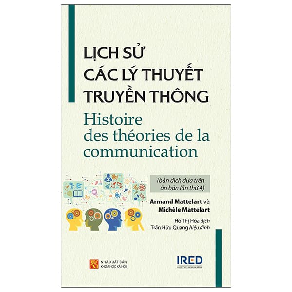 Sách Lịch Sử Các Lý Thuyết Truyền Thông - Histoire Des Théories De La Comm - Armand Mattelart