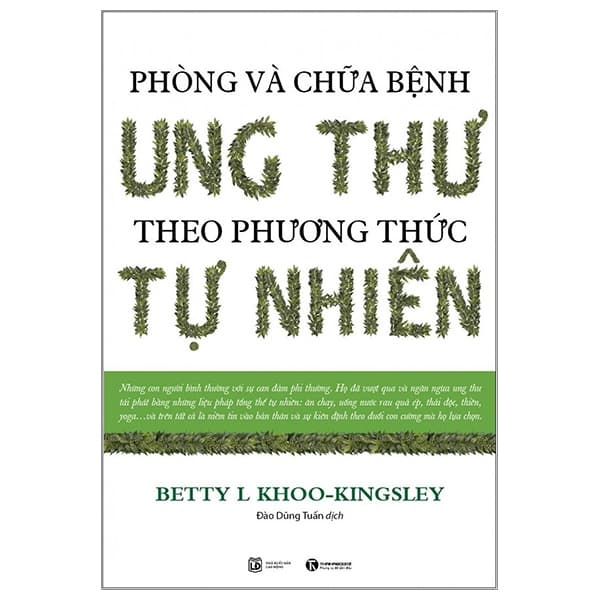 Sách Phòng Và Chữa Bệnh Ung Thư Theo Phương Thức Tự Nhiên (Tái Bản 20 - Theo Theobald