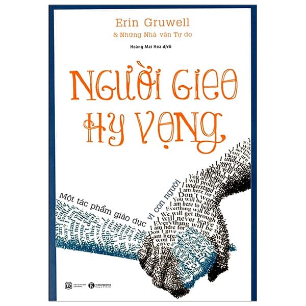 Sách Người Gieo Hy Vọng (Tái Bản 2022) - Erin Gruwell