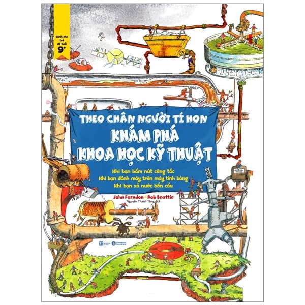 Sách Theo Chân Người Tí Hon - Khám Phá Khoa Học Kỹ Thuật - John Farndon