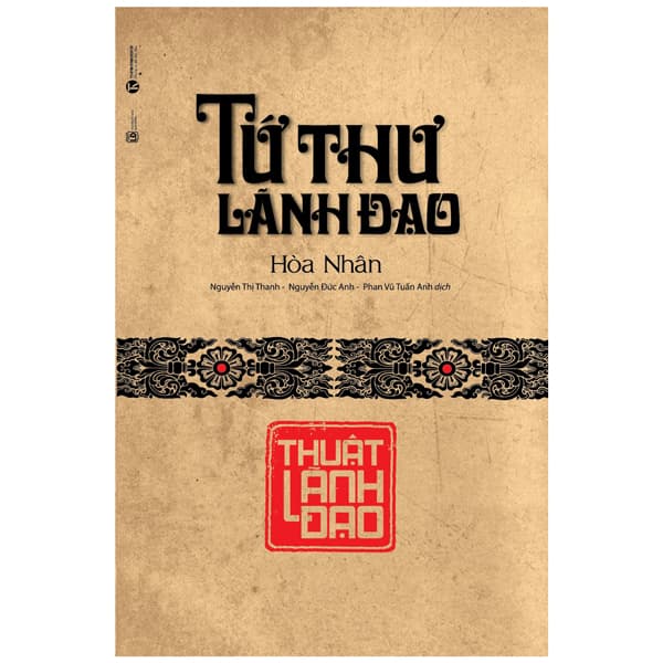 Sách Tứ Thư Lãnh Đạo - Thuật Lãnh Đạo (Tái Bản 2025) - Làn