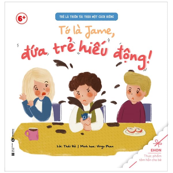 Sách Ehon - Trẻ Là Thiên Tài Theo Một Cách Riêng - Tớ Là Jame, Đứa Tr�