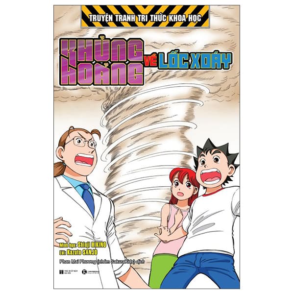 Sách Truyện Tranh Tri Thức Khoa Học - Khủng Hoảng Về Lốc Xoáy - Kazuto SANJO