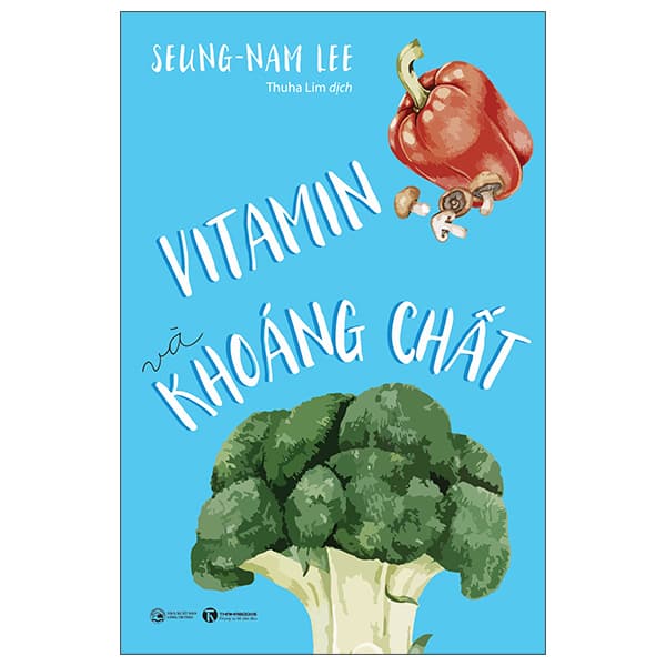 Sách Vitamin & Khoáng Chất (Tái Bản 2022) - Seung Nam Lee