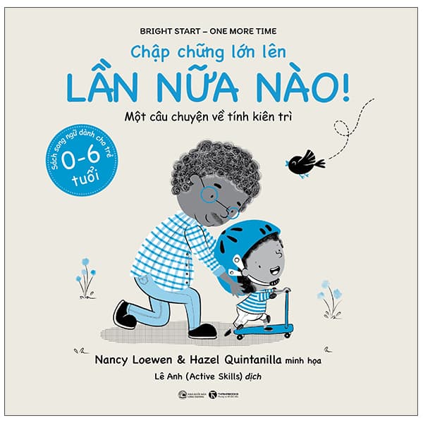 Sách Chập Chững Lớn Lên - Lần Nữa Nào! - Nancy Loewen