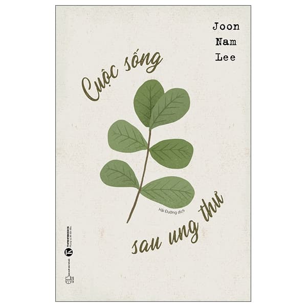 Sách Cuộc Sống Sau Ung Thư - Joon Nam Lee