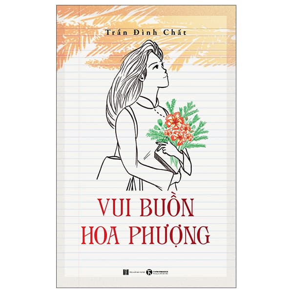 Sách Vui Buồn Hoa Phượng - Trần Đình Chất