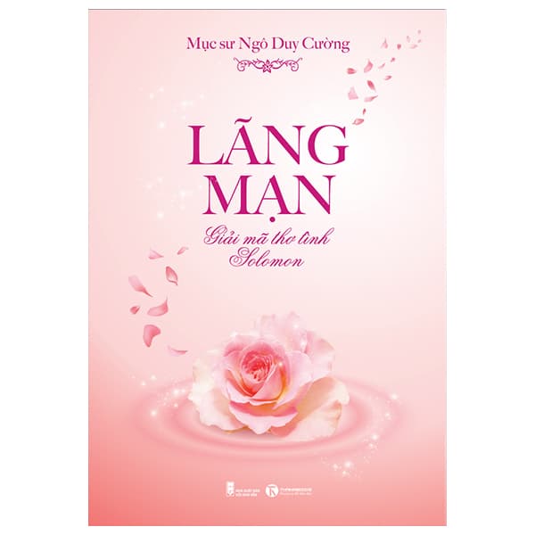 Sách Lãng Mạn - Giải Mã Thơ Tình Solomon - Ngô Duy Cường