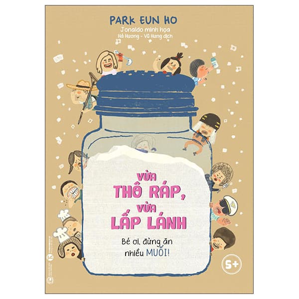 Sách Vừa Thô Ráp Vừa Lấp Lánh - Bé Ơi, Đừng Ăn Nhiều Muối! - Park Eun Ho