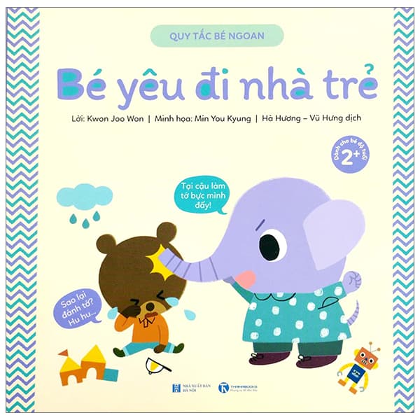 Sách Quy Tắc Bé Ngoan - Bé Yêu Đi Nhà Trẻ - Di Di